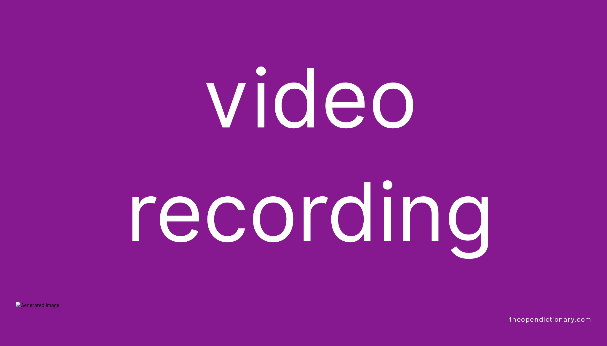 video-recording-meaning-of-video-recording-definition-of-video